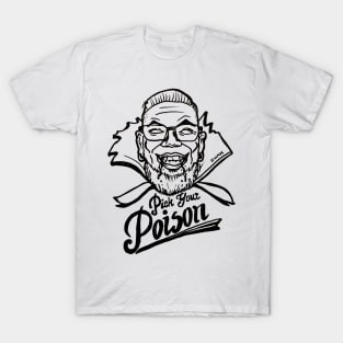 Uncle Rags Pick Your Poison - TPinktober October 1st 2018 T-Shirt